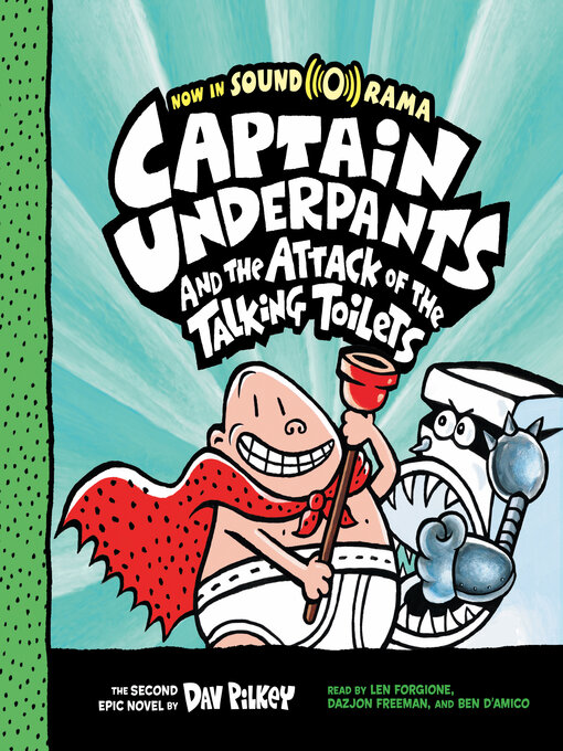 Title details for Captain Underpants and the Attack of the Talking Toilets by Dav Pilkey - Available